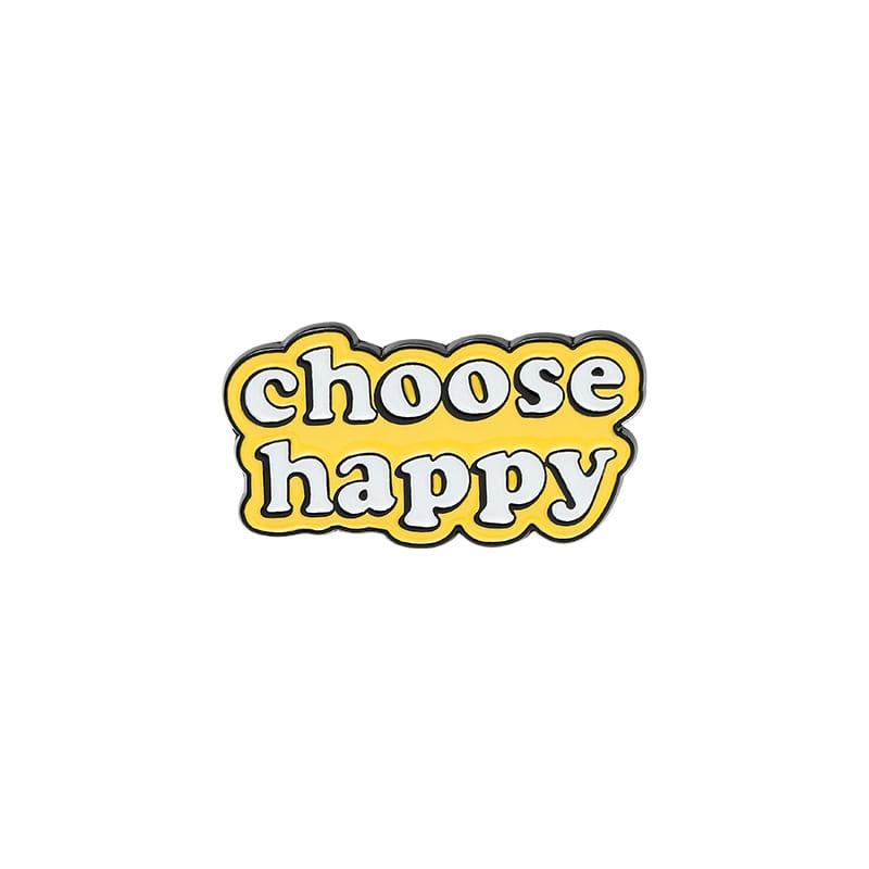 Kitűző - Choose Happy Kitűző - Choose Happy