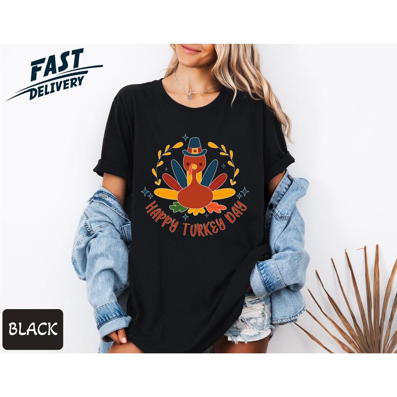 Happy Turkey Day Funny Thanksgiving Gift For Men Women T-Shirt Happy Turkey Day Funny Thanksgiving Gift For Men Women T-Shirt