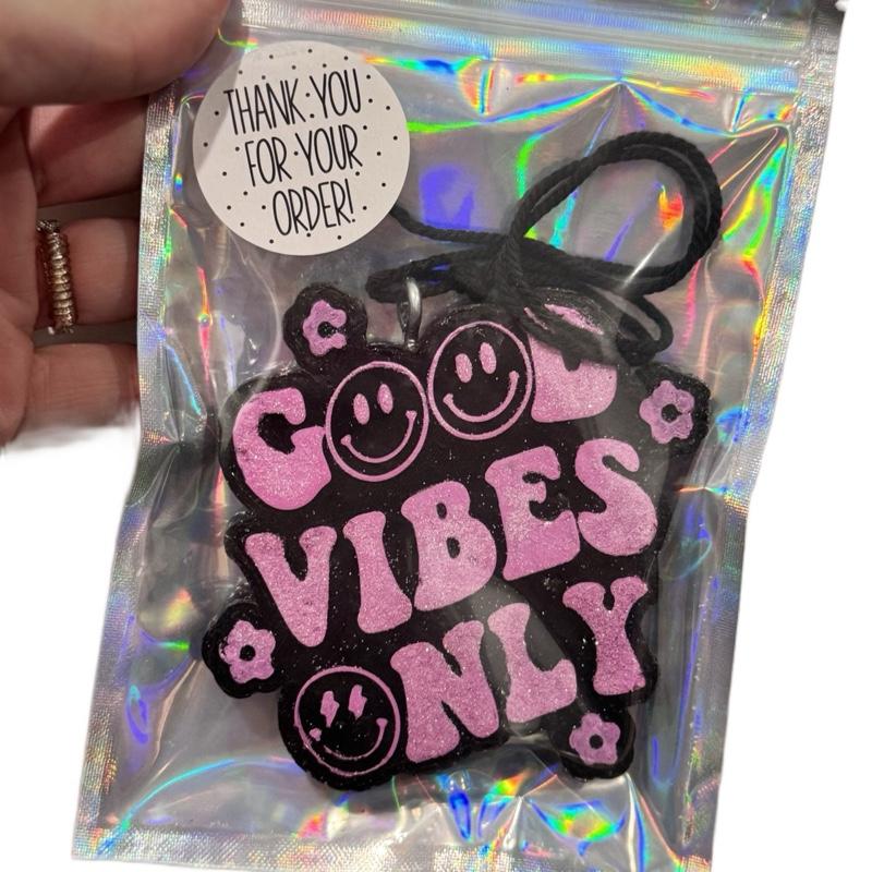 Good Vibes Only Freshie Good Vibes Only Freshie