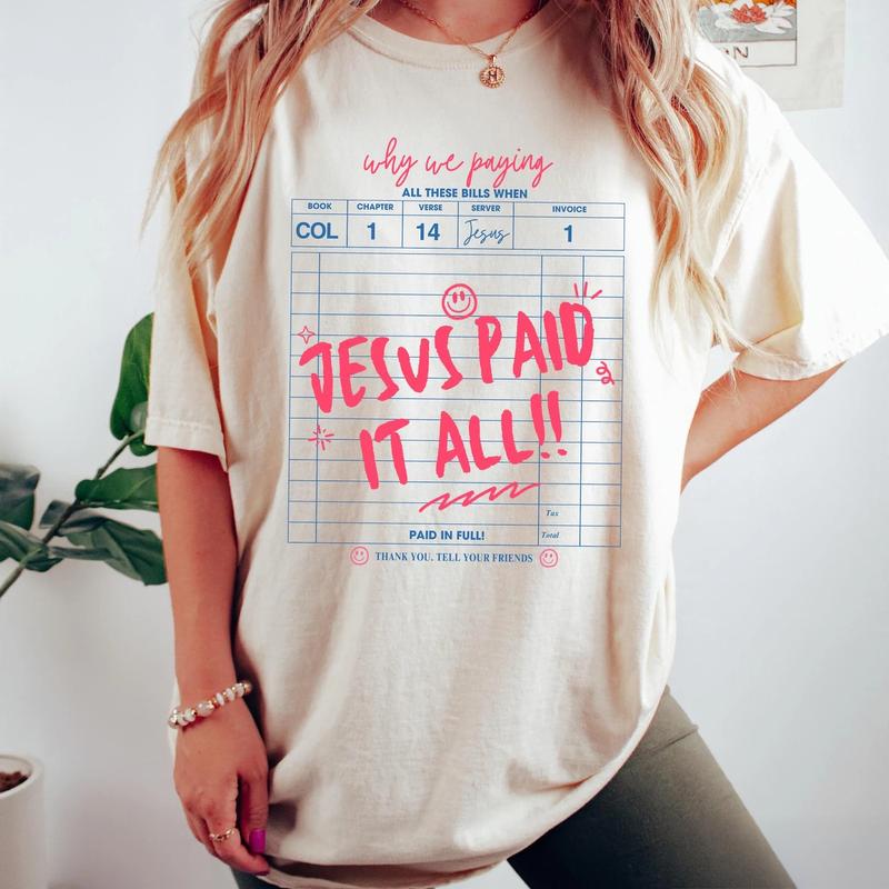 Paid in full t shirt Christian Women Jesus T-Shirt Paid in full t shirt Christian Women Jesus T-Shirt