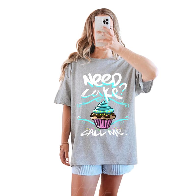 Need Cake, Call Me, Cupcake Bakers Food Chef T Shirt Need Cake, Call Me, Cupcake Bakers Food Chef T Shirt