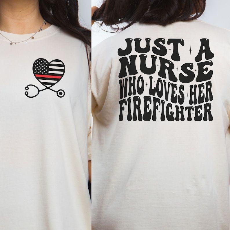 Nurse Life And Firefighter Wife Tshirt Nurse Life And Firefighter Wife Tshirt