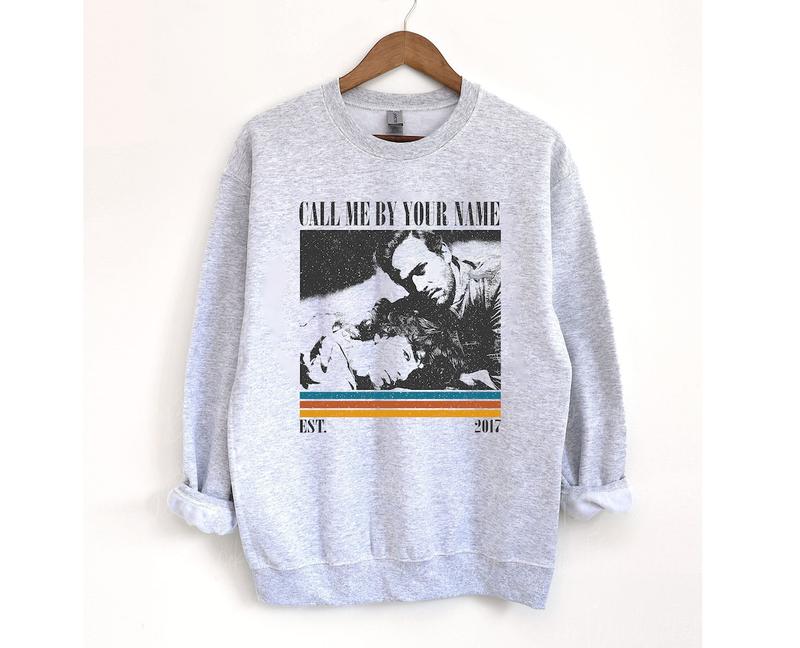 Call me by your name sweatshirt best sale