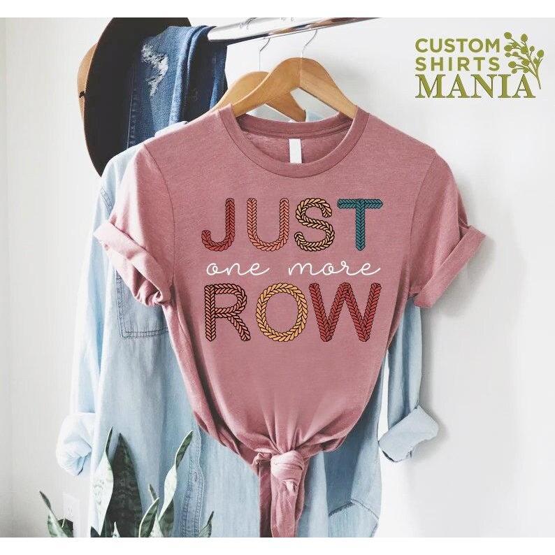 Just One More Yarn - Knitting Crochet Funny Gift T-Shirt Just One More Yarn - Knitting Crochet Funny Gift T-Shirt