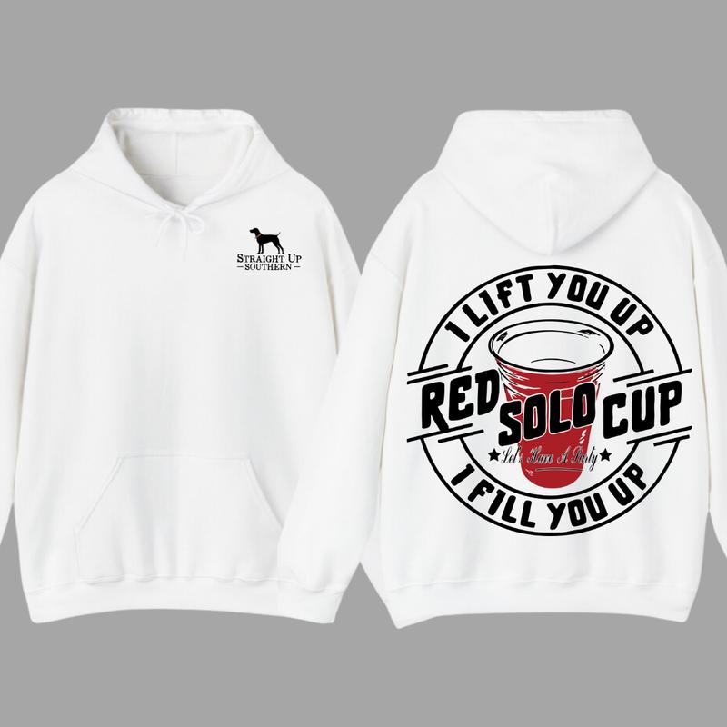 Straight Up Southern Red Solo Cup Hoodie Red Solo Cup Hoodie Double Sided Unisex Hoodie