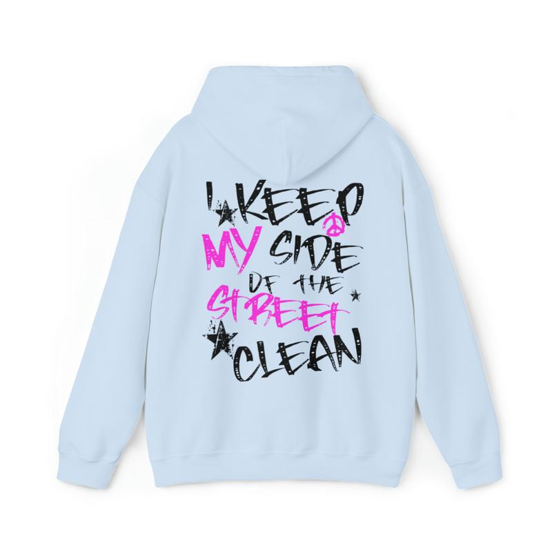 TikTok Shop I Keep My Side of The Street Clean Hoodie Trendy Oversized Sweatshirt Aesthetic Hoodies VSCO Sweatshirt Trendy Hoodies TikTok Hoodie