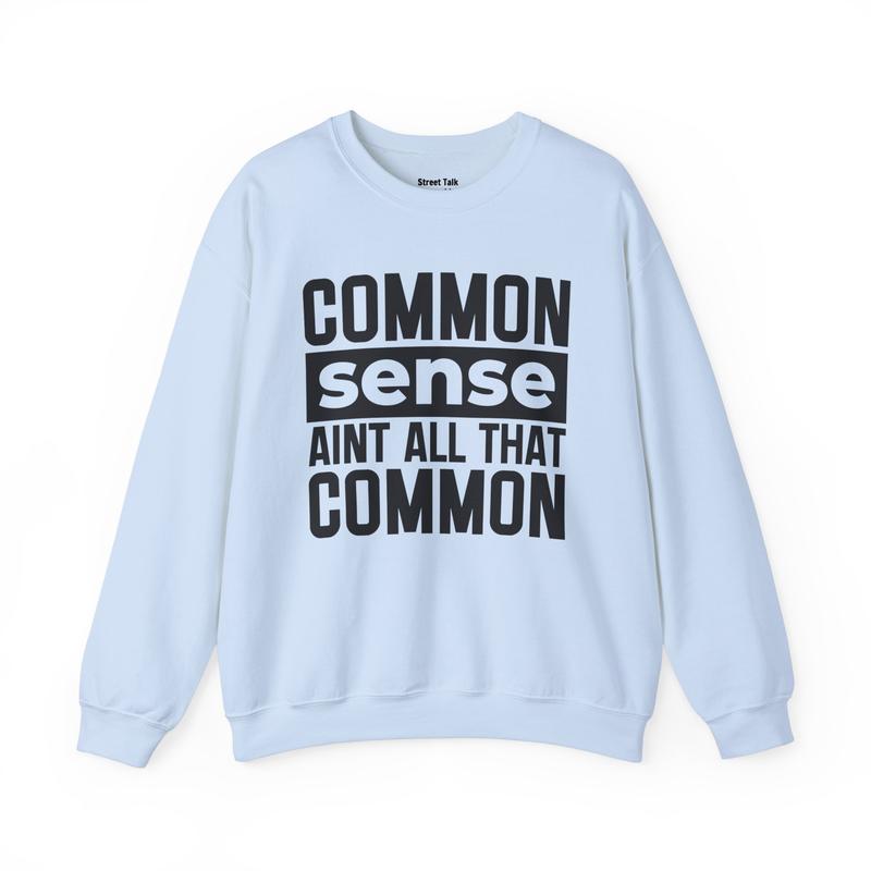 Common sense sweatshirt best sale