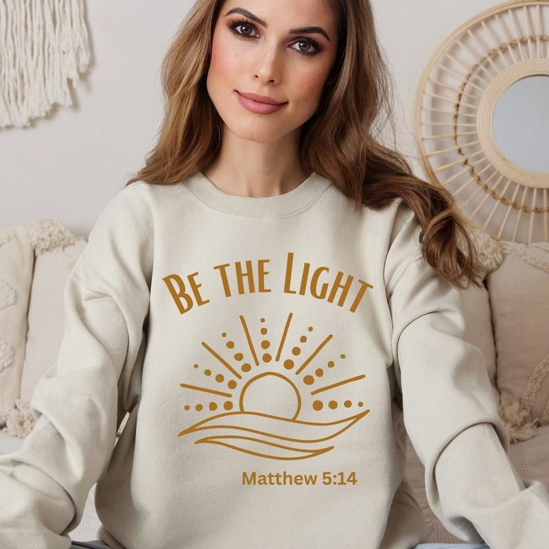 Be The Light Christian Long Sleeve T Shirt Sweatshirt Hoodie Be The Light Christian Long Sleeve T Shirt Sweatshirt Hoodie