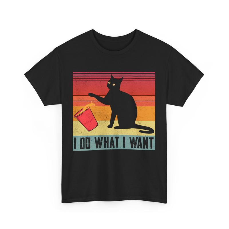 Cat I Do What I Want Cat Vintage Shirt Vintage Cat Shirt Cat I Do What I Want Cat Vintage Shirt Vintage Cat Shirt