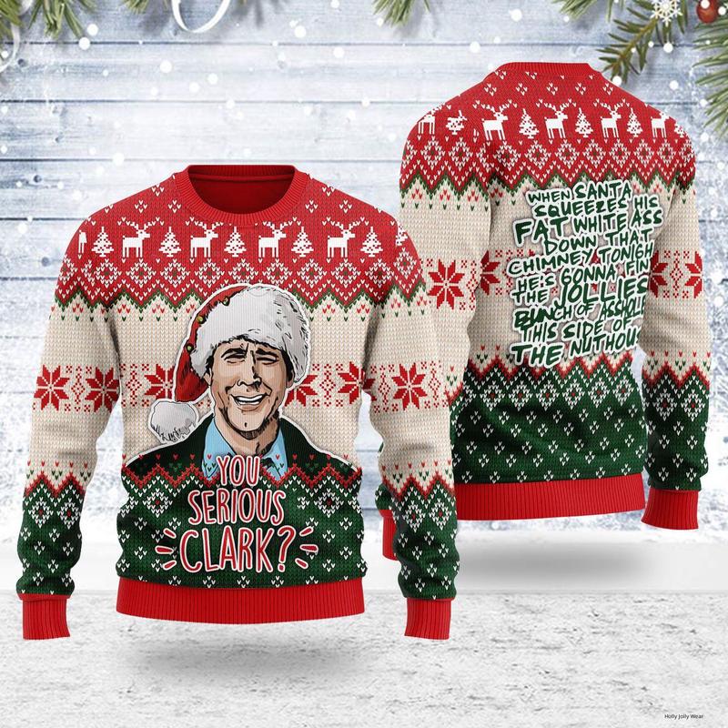 TikTok Shop Christmas Ugly Sweater You Serious Clark National Lampoons Holiday Ugly Christmas Sweater Christmas Vacation Clark Griswold All Over Print Shirt