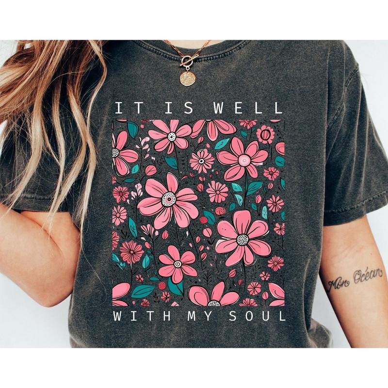 It is well with My Soul Religious Shirts It is well with My Soul Religious Shirts