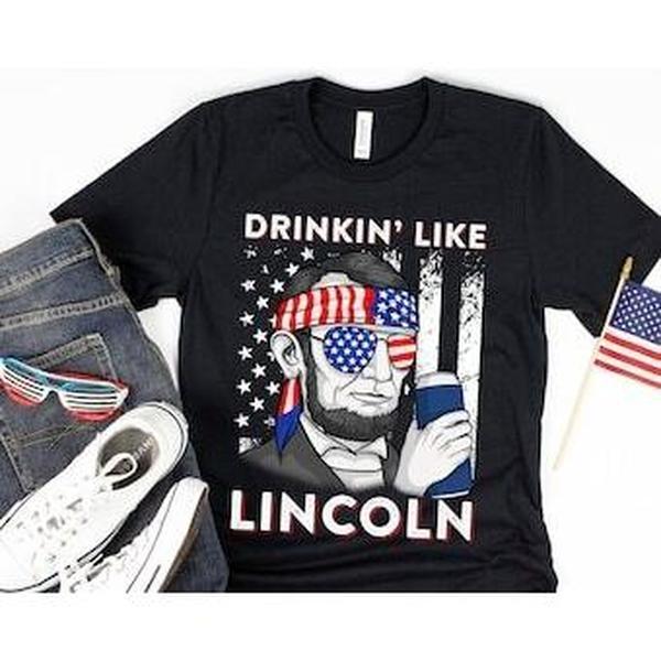 Abraham Drinkin 4th Of July Patriotic Funny T-Shirt Abraham Drinkin 4th Of July Patriotic Funny T-Shirt