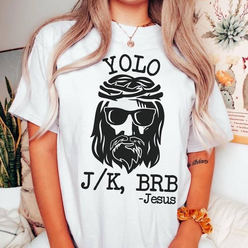 Yolo Brb Jesus Shirt, He Lives, He Is Risen T-Shirt Yolo Brb Jesus Shirt, He Lives, He Is Risen T-Shirt
