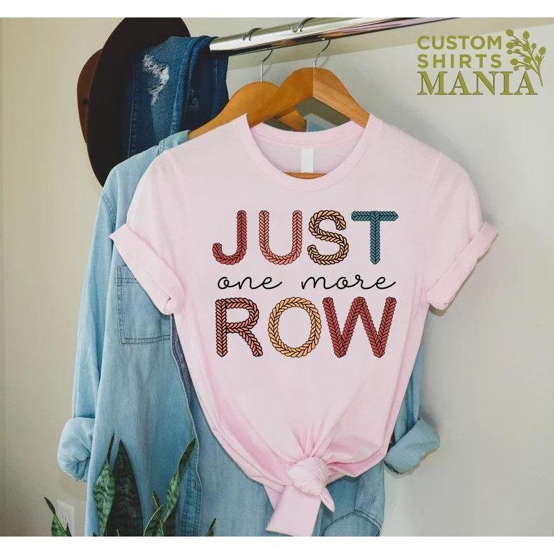 Just One More Yarn - Knitting Crochet Funny Gift T-Shirt Just One More Yarn - Knitting Crochet Funny Gift T-Shirt