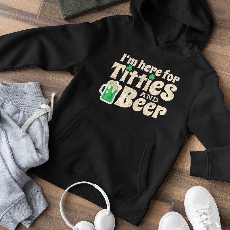 Titties And Beer That's Why I'm Here Irish St Patrick's Day T-Shirt Titties And Beer That's Why I'm Here Irish St Patrick's Day T-Shirt