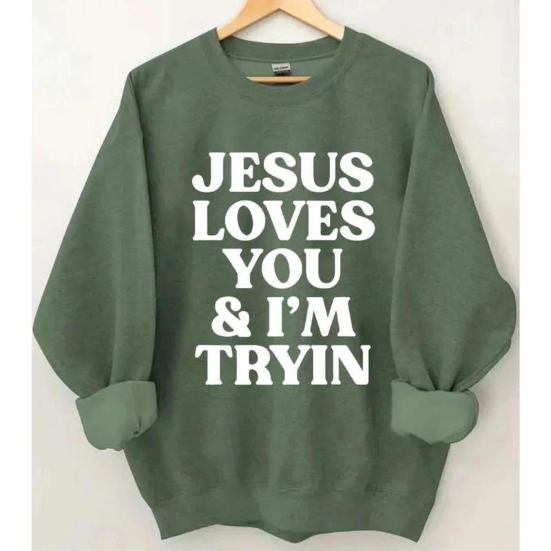 Jesus Loves You I'm Tryin Christian Hoodie Jesus Loves You I'm Tryin Christian Hoodie