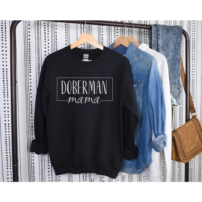 Dobie Mom T-Shirt Funny Gift For Doberman Dog Mom Dobie Mom T-Shirt Funny Gift For Doberman Dog Mom