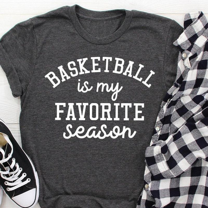 Basketball Is My Favorite Season Funny Basketball Player T-Shirt Basketball Is My Favorite Season Funny Basketball Player T-Shirt
