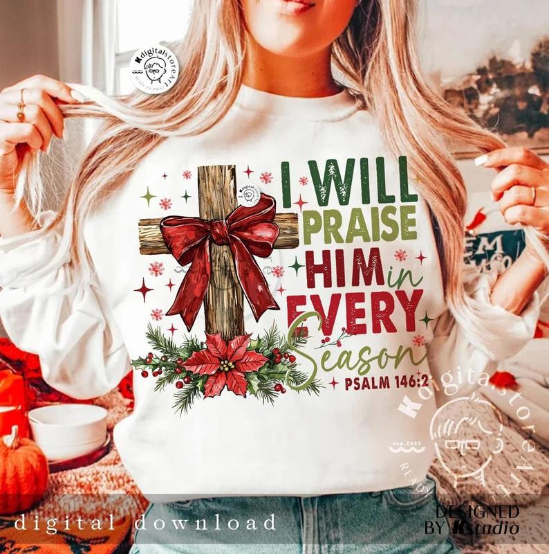I Will Praise Him Jesus Christmas Cross Shirt I Will Praise Him Jesus Christmas Cross Shirt