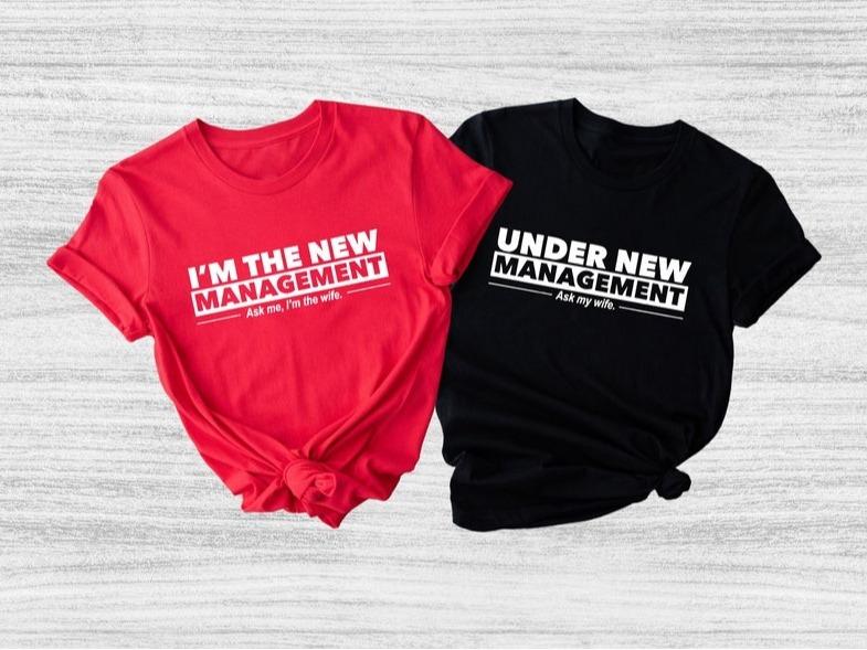 Under New Management Funny Just Married T-Shirt Under New Management Funny Just Married T-Shirt