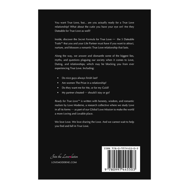 Ready for True Love: The Modern Guide for Ladies, Gents, Daters and Couples 6