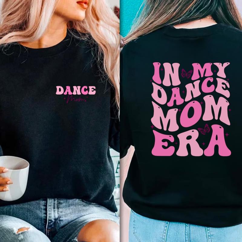 Dance mom sweatshirt best sale