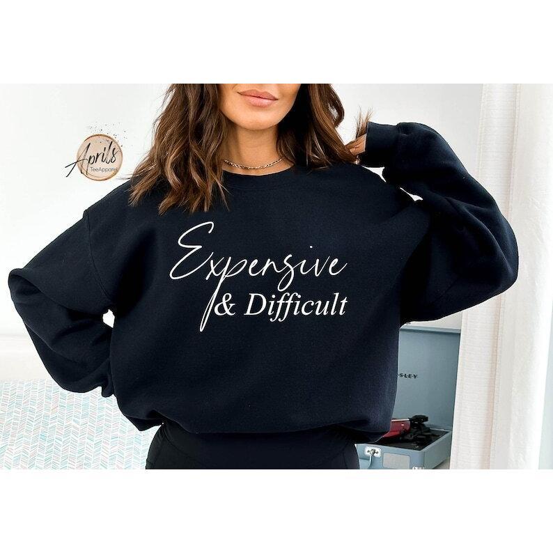 Expensive and difficult hoodie best sale