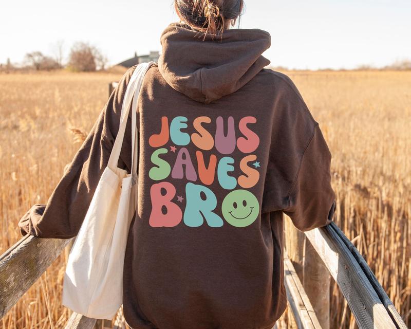 Jesus saves bro hoodie sale