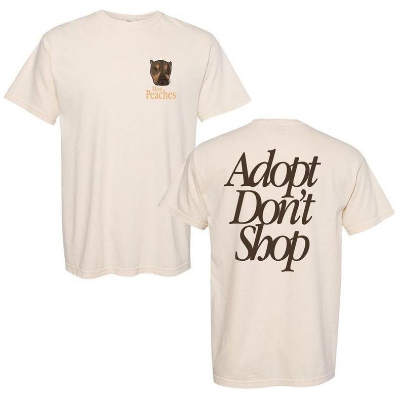 Adopt Don't Shop T-Shirt For Women And Men Adopt Don't Shop T-Shirt For Women And Men