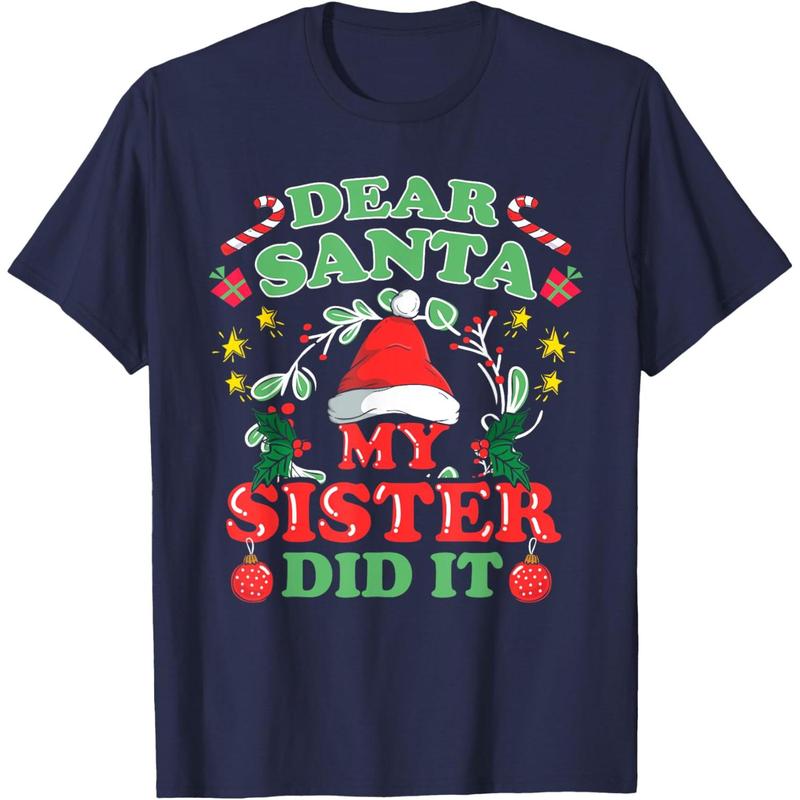Dear Santa My Sister Did It T Shirt Christmas Boys Kids T-Shirt Dear Santa My Sister Did It T Shirt Christmas Boys Kids T-Shirt