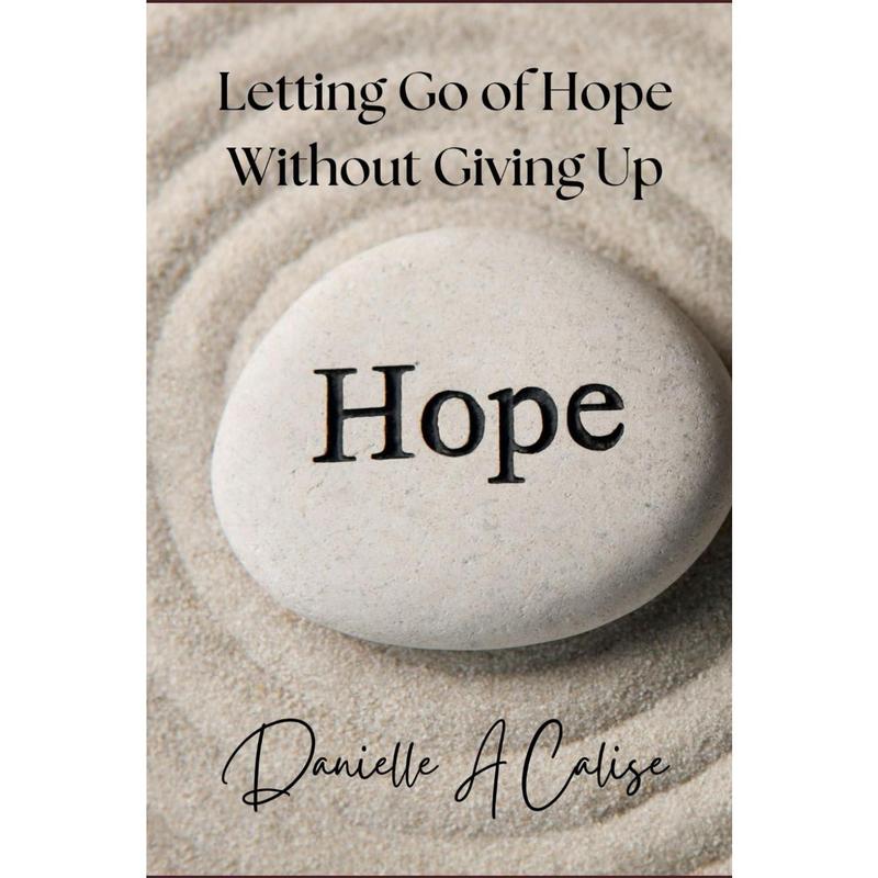 Letting Go of Hope Without Giving Up - TikTok Shop