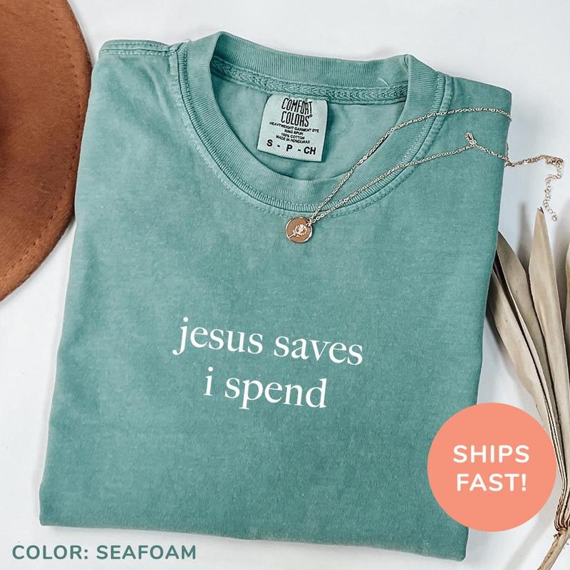 Jesus Saves I Spend Funny Christian T Shirt Jesus Saves I Spend Funny Christian T Shirt