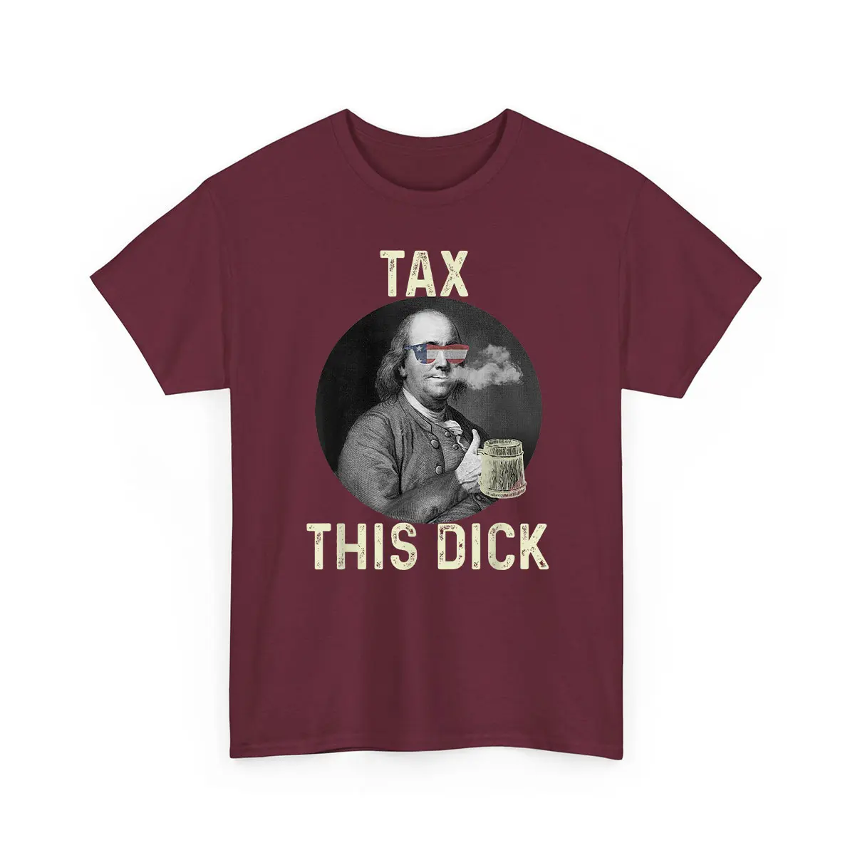 Tax This Dick Benjamin Franklin Tshirt 4th Of July Gift Tax This Dick Benjamin Franklin Tshirt 4th Of July Gift