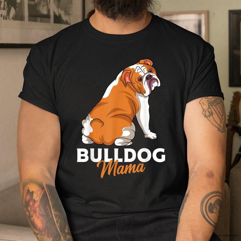 Bulldog mom shirt best sale