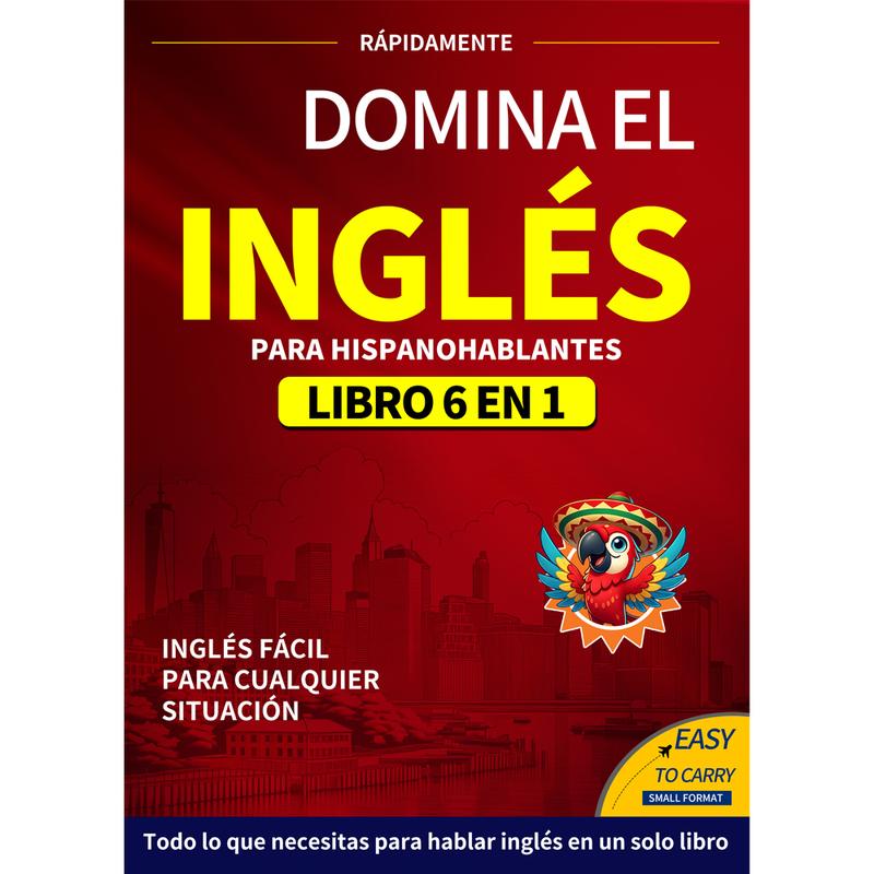 DOMINA EL INGLÉS: para hispanohablantes: libro 6 en 1 – Inglés sencillo ...