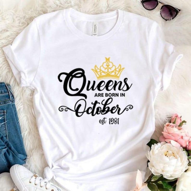 A Queen Was Born In October Floral T-Shirt Oct Birthday Girl A Queen Was Born In October Floral T-Shirt Oct Birthday Girl